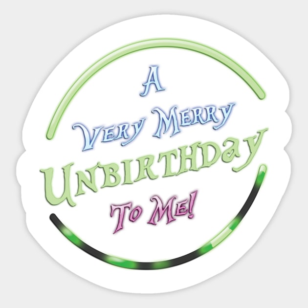 A Very Merry UNbirthday to Me - Couple Shirt Sticker by OneLittleSpark